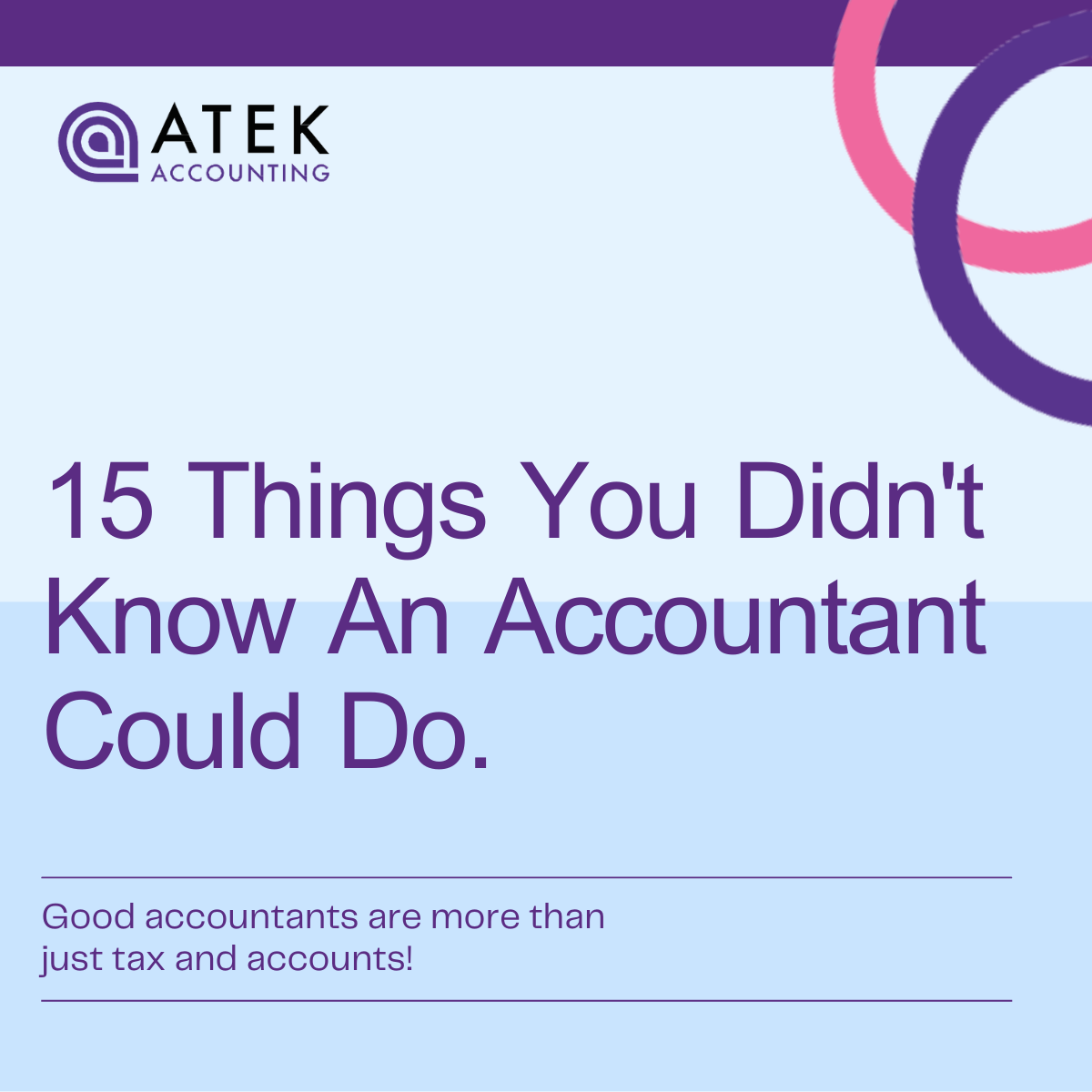 What Does an Accountant Do? And 15 Things You Didn’t Know They Did | Atek Accounting