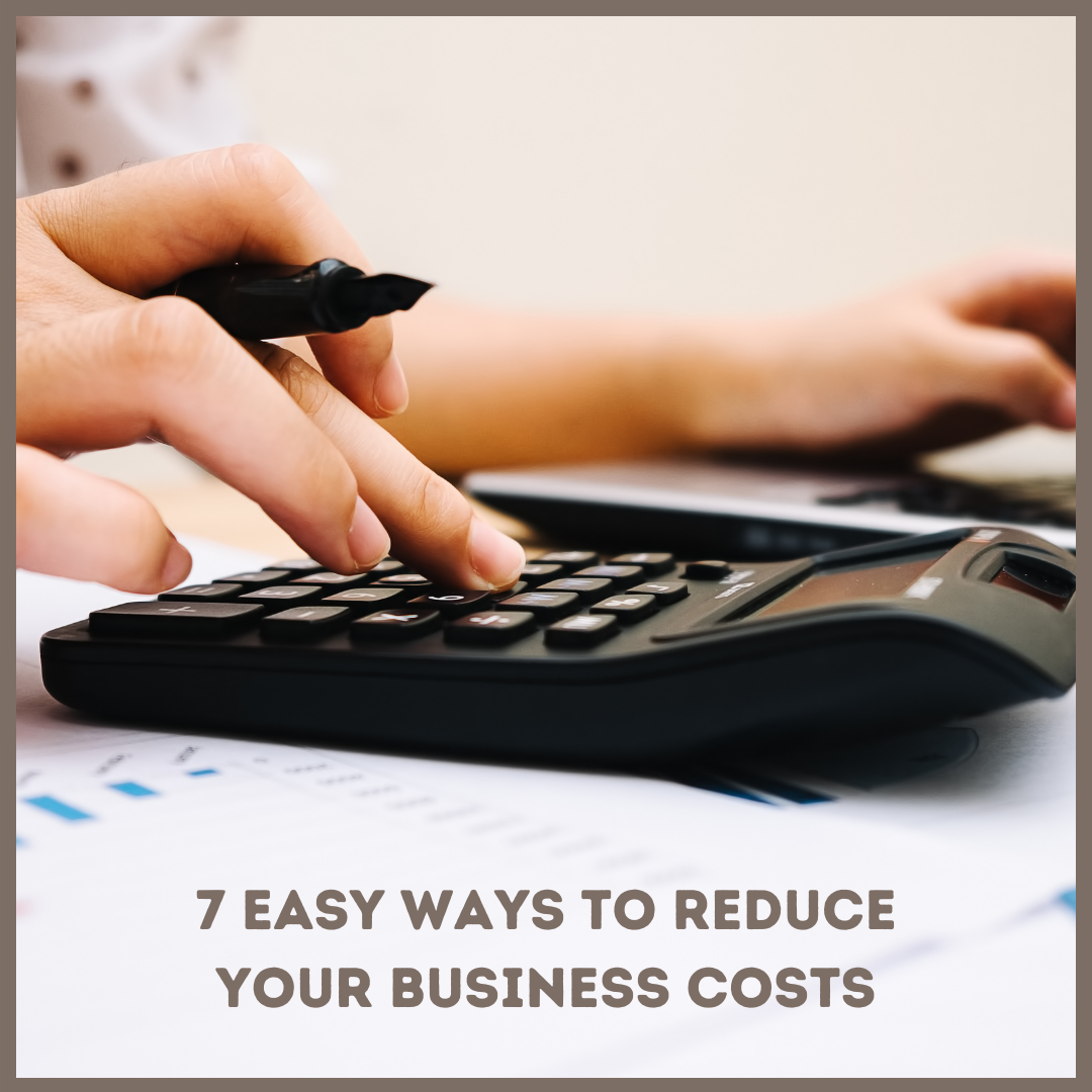 7 Easy Ways to Reduce Your Business Costs | Atek Accounting