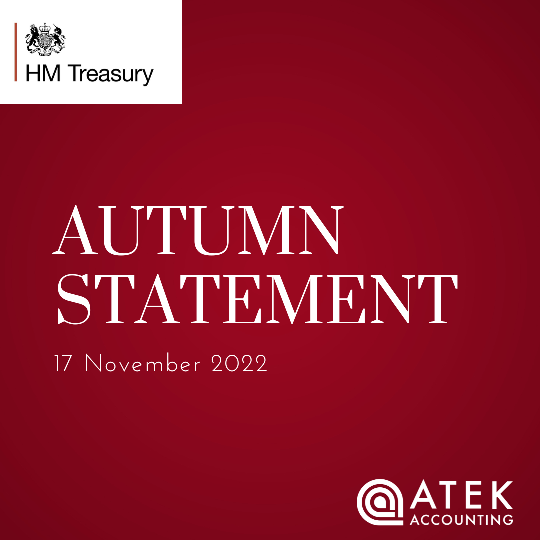 The Autumn Statement 2022 | Atek Accounting