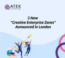 Three new Creative Enterprise Zones in London | Atek Accounting