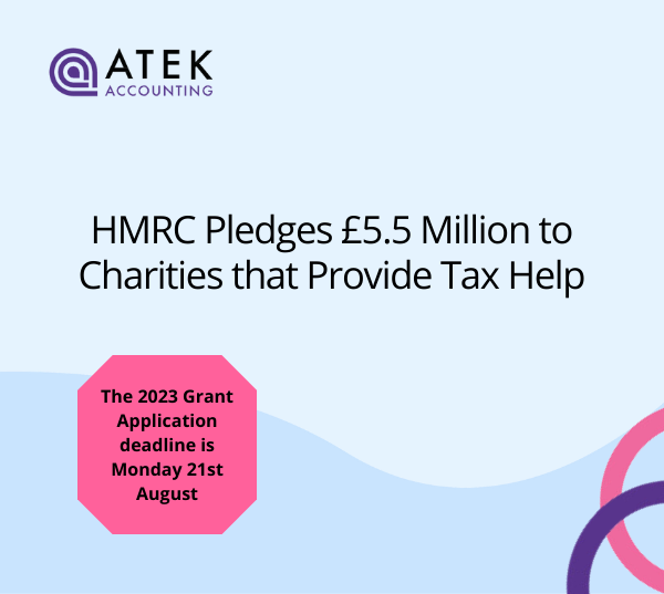HMRC Pledges £5.5 Million To Charities That Give Tax Help | Atek Accounting
