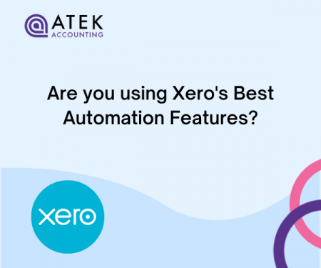 Top 5 Automation Features That Xero Offers | Atek Accounting