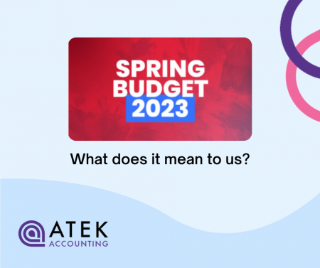The Spring Statement 2023 | Atek Accounting