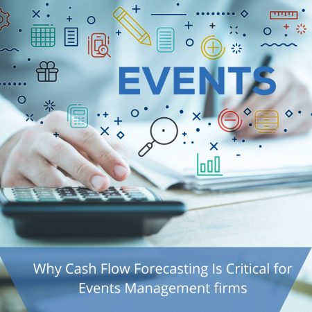 Why Cash Flow Forecasting Is Critical for Events Management firms | Atek Accounting